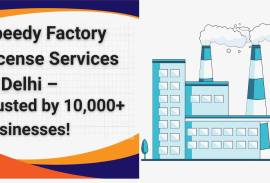 Speedy Factory License Services in Delhi, India, 201301